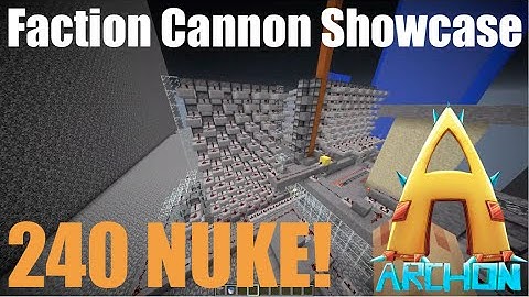 240 1-SHOT NUKE (Works on Archon) | Faction Cannon Release - Ep 1