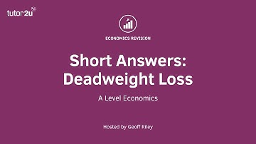 Monopoly - Analysing the Deadweight Loss of Welfare - A Level and IB Economics