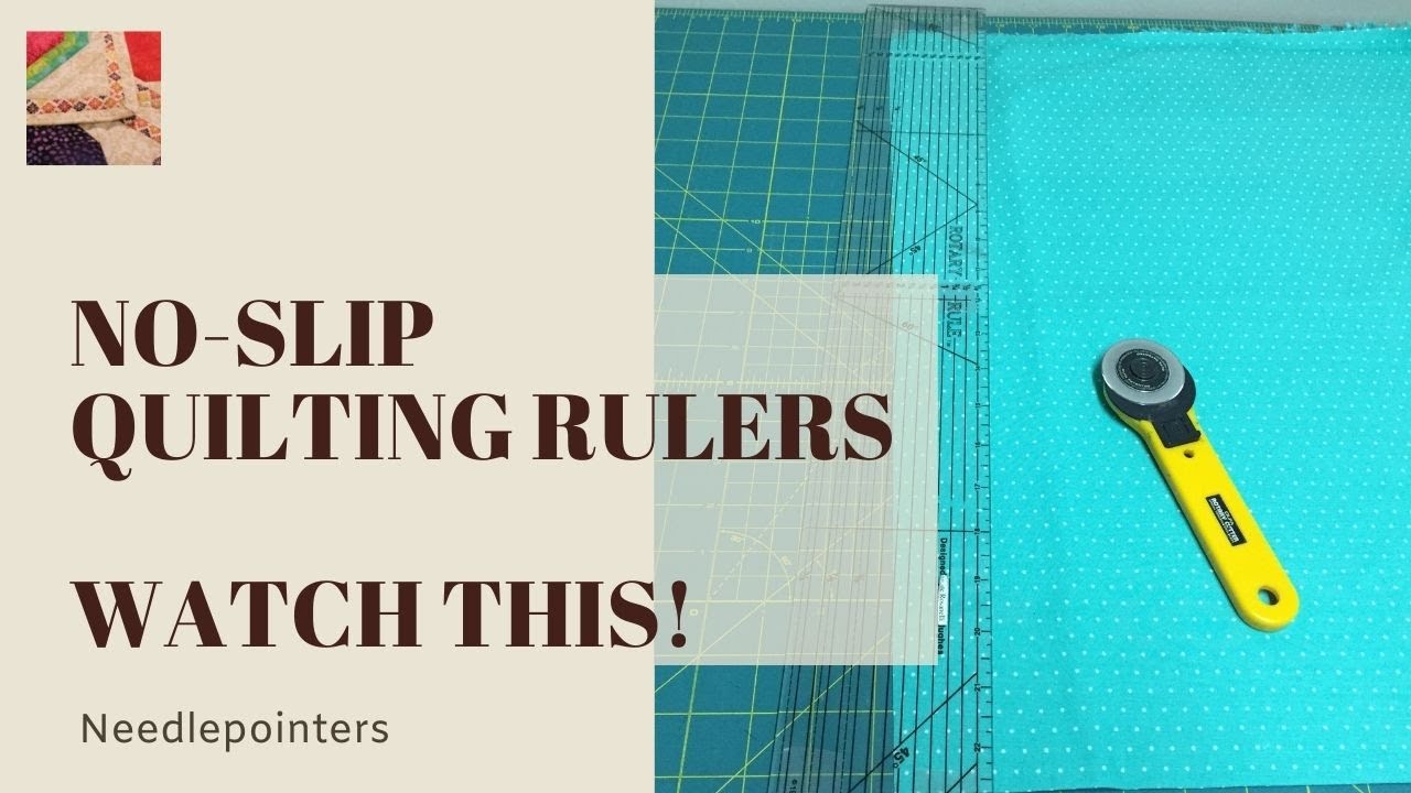 How to Stop Quilt Ruler from Slipping 