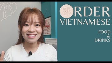 Lesson 2: How to ORDER FOOD in VIETNAMESE - Pick Up Vietnamese