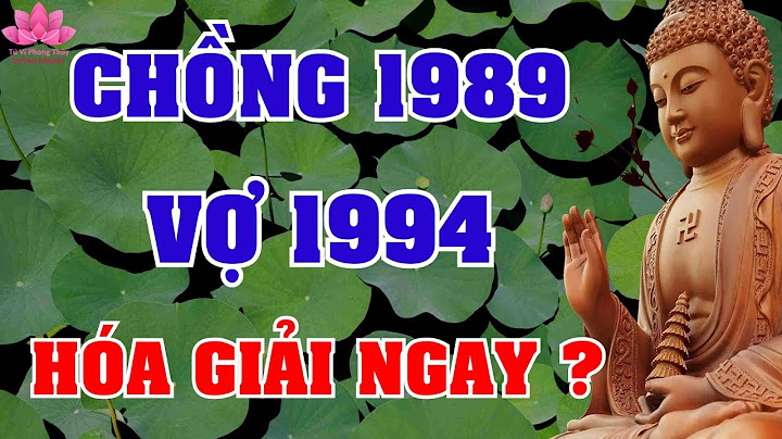 Bố 1989 mẹ 1994 sinh con tháng nào năm 2023 năm 2024