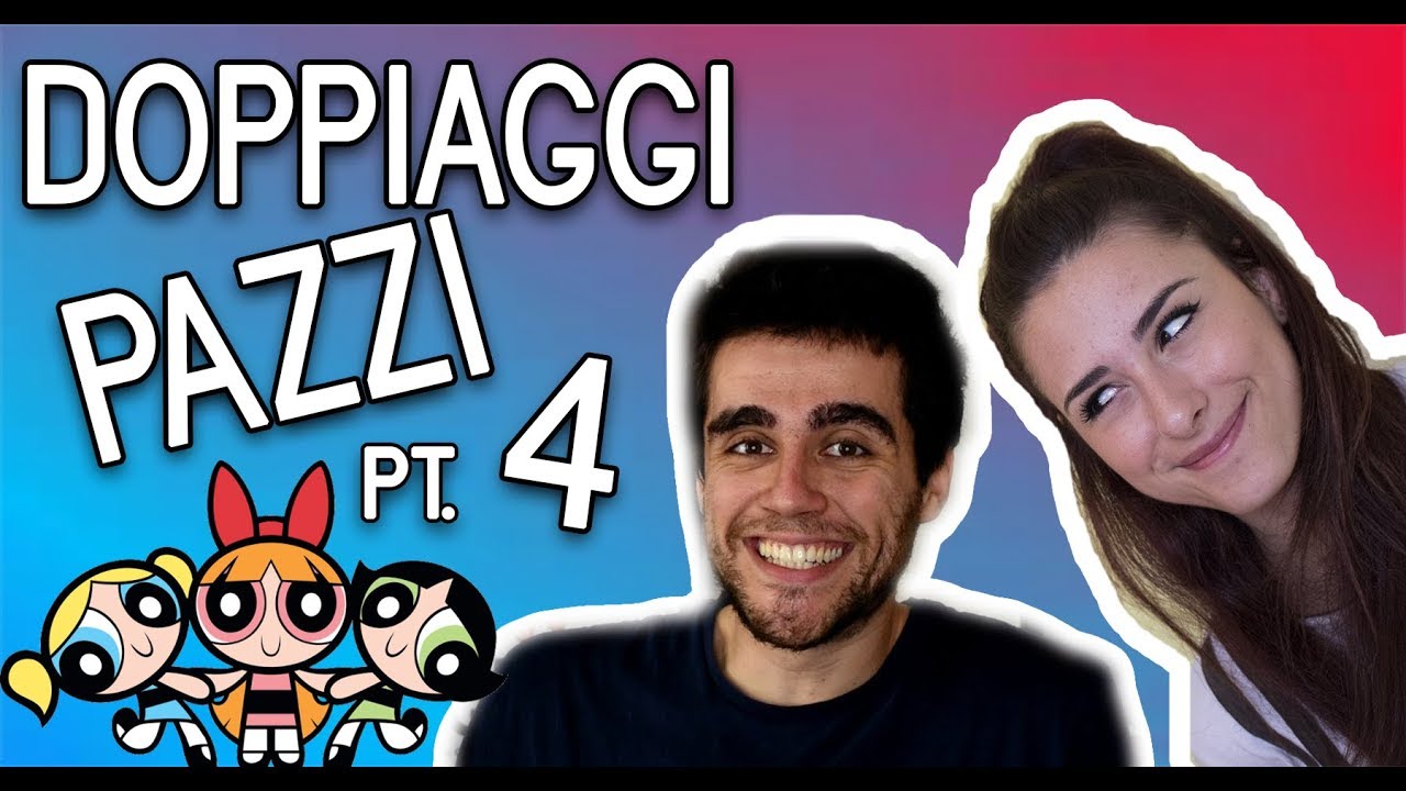 DOPPIAGGI PAZZI Pt 4 Feat GioPizzi YouTube