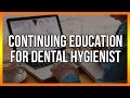 Continuing Education For Dental Hygienist