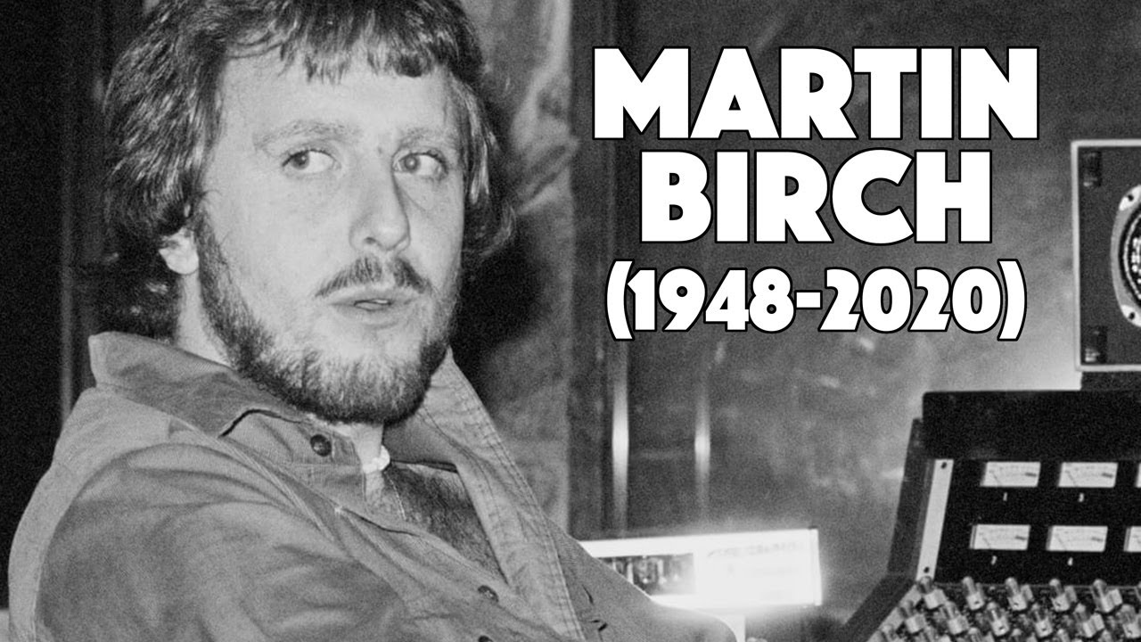 A Tribute To Martin Birch (1948-2020) - YouTube