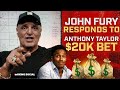 John Fury reacts to new $20,000 bet offer from Anthony Taylor for Tommy Fury fight | #PaulWoodley