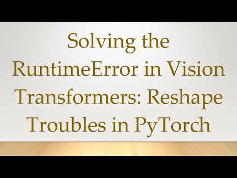 Solving the RuntimeError