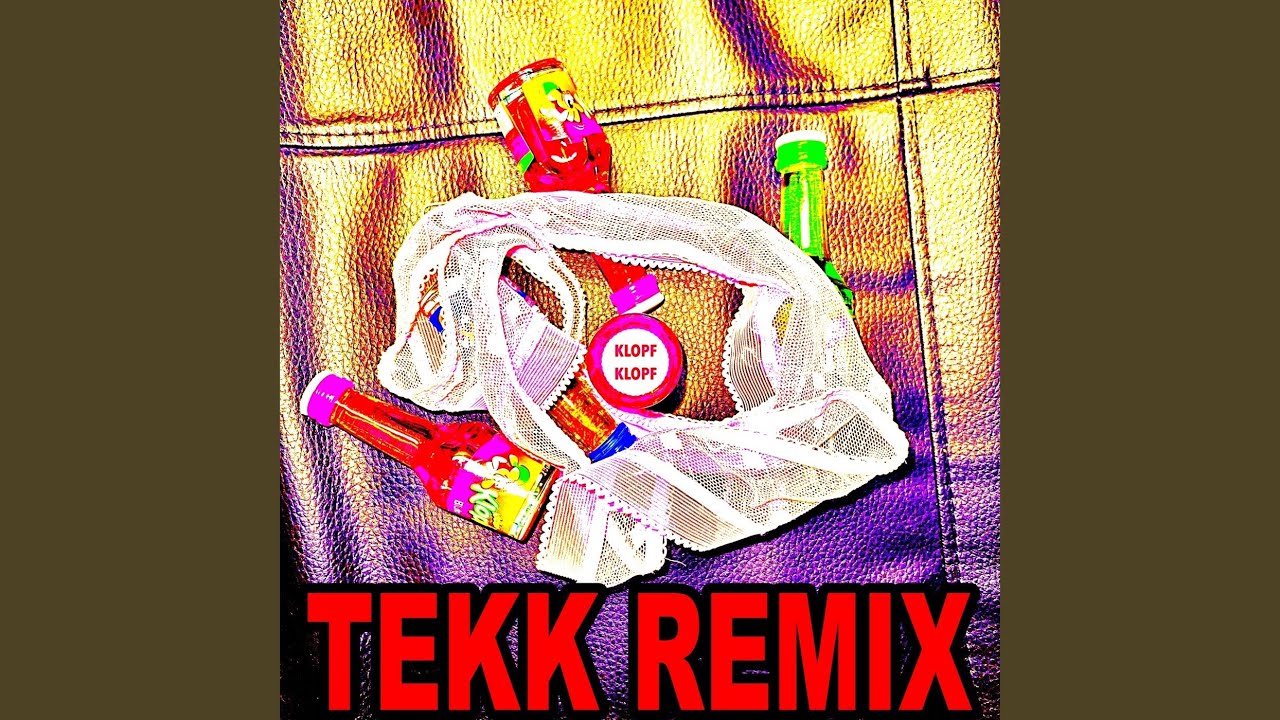 Klopf Klopf (Tekk Remix)
