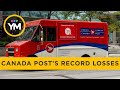 Canada post announces record losses  your morning