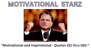 Reverend Billy Graham - Motivational and Inspirational - Quotes 151 thru 160
