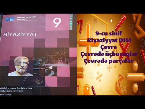 9-cu sinif Riyaziyyat DIM Çevrə. Çevrədə bucaqlar. Çevrədə parçalar D variantı