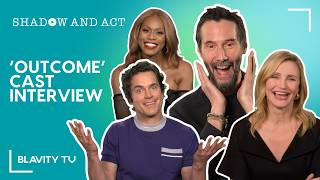 Keanu Reeves, Cameron Diaz, Matt Bomer &amp; Laverne Cox Cast Interview for Apple TV 'Outcome'