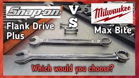 SNAP ON FLANK DRIVE PLUS VS MILWAUKEE MAX BITE. WHICH WOULD YOU CHOOSE ?