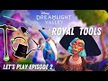 Where to find the Royal Tools in Disney Dreamlight Valley | Let's Play Ep 2