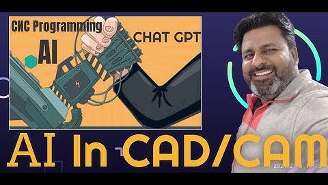 How we can use Artificial Intelligence Chatgpt in Cad Cam & CNC Programming & Mastercam programming