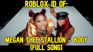 Body Megan Roblox - beyonce roblox id codes