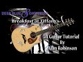 Breakfast at Tiffany&#39;s - Deep Blue Something - Acoustic Lesson (Ft. my son Jason on lead etc. 2021)