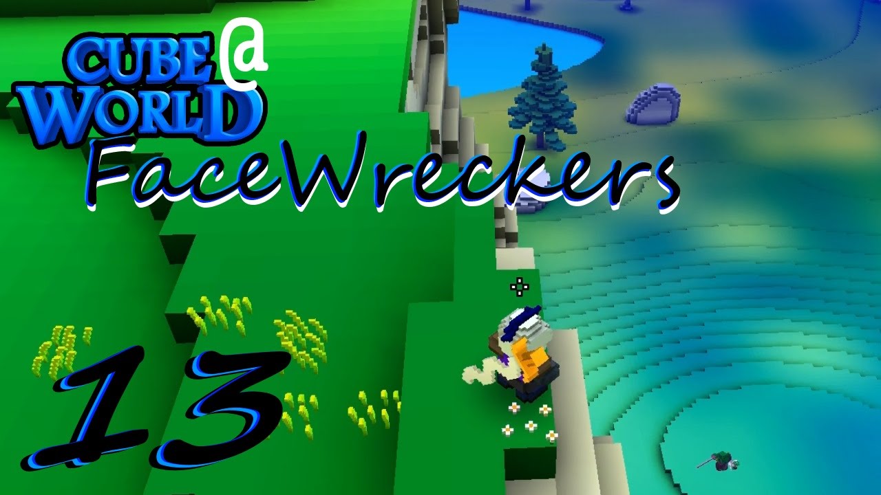 FaceWreckers - 13 - Back to the Top  - Alpha Gameplay Multiplayer Cubeworld LP