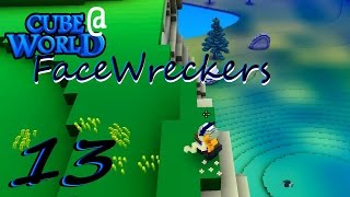 FaceWreckers - 13 - Back to the Top  - Alpha Gameplay Multiplayer Cubeworld LP