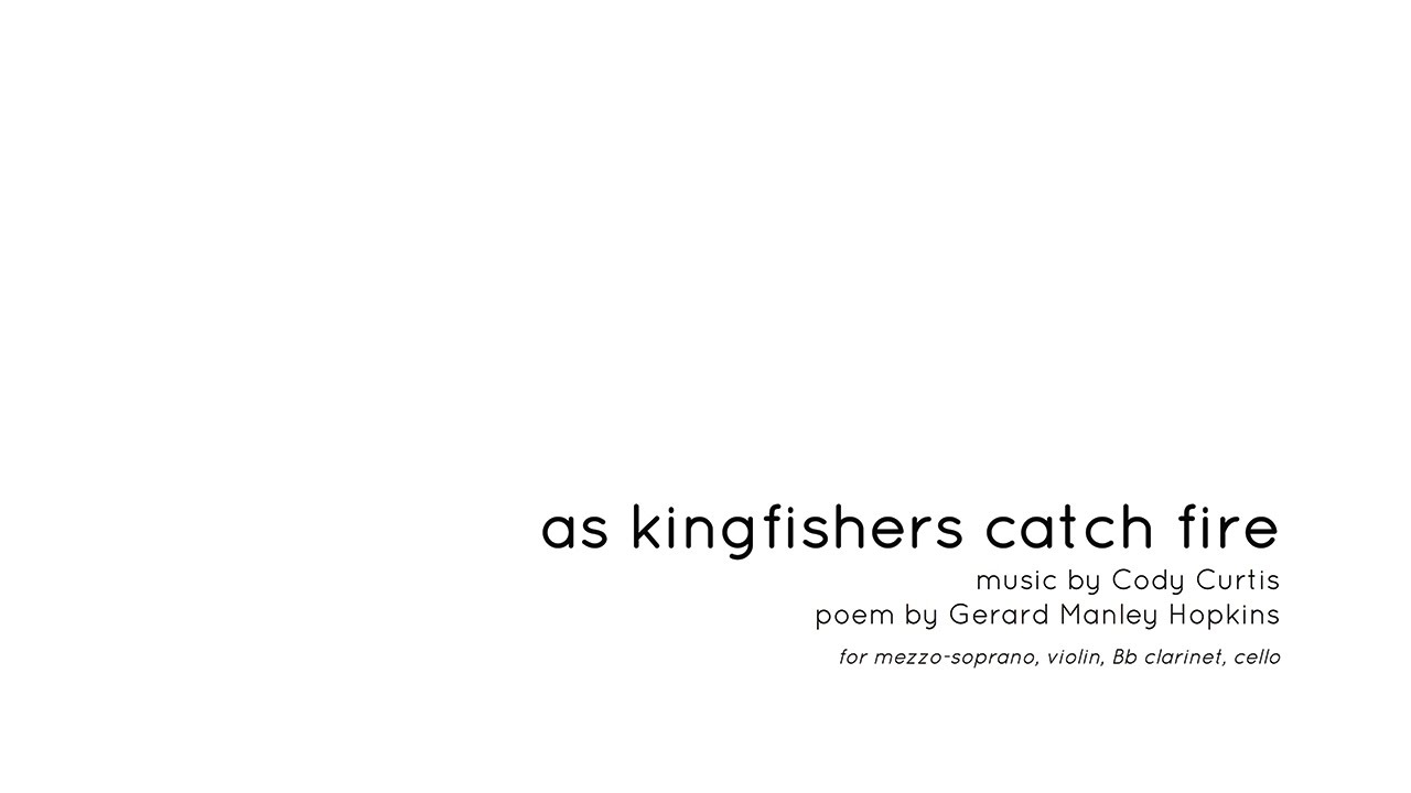As Kingfishers Catch Fire - Cody Curtis