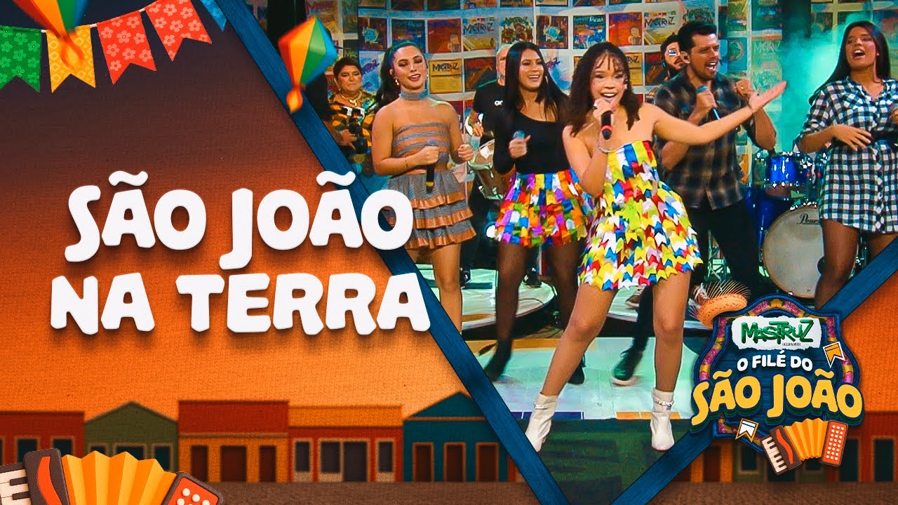 São João Na Terra - Mastruz com Leite