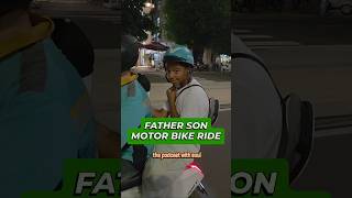 Father and Son Motor Bike Ride in Saigon, Vietnam 🇻🇳 #seang #shorts  @THEPODCASTWITHSOUL