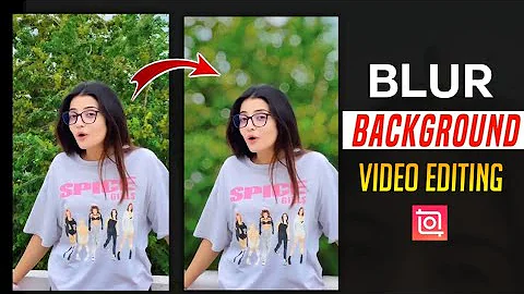 How to Blur Video Background | Inshot App Background Blur Video Editing | Inshot