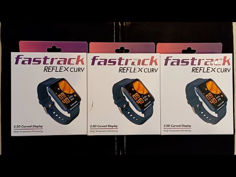 Fastrack Reflex Curv Smart Watch Unboxing and Pairing