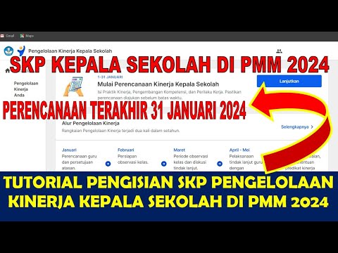 TUTORIAL CARA PENGISIAN SKP PENGELOLAAN KINERJA KEPALA SEKOLAH DI PMM 2024