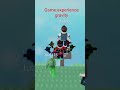 experience gravity