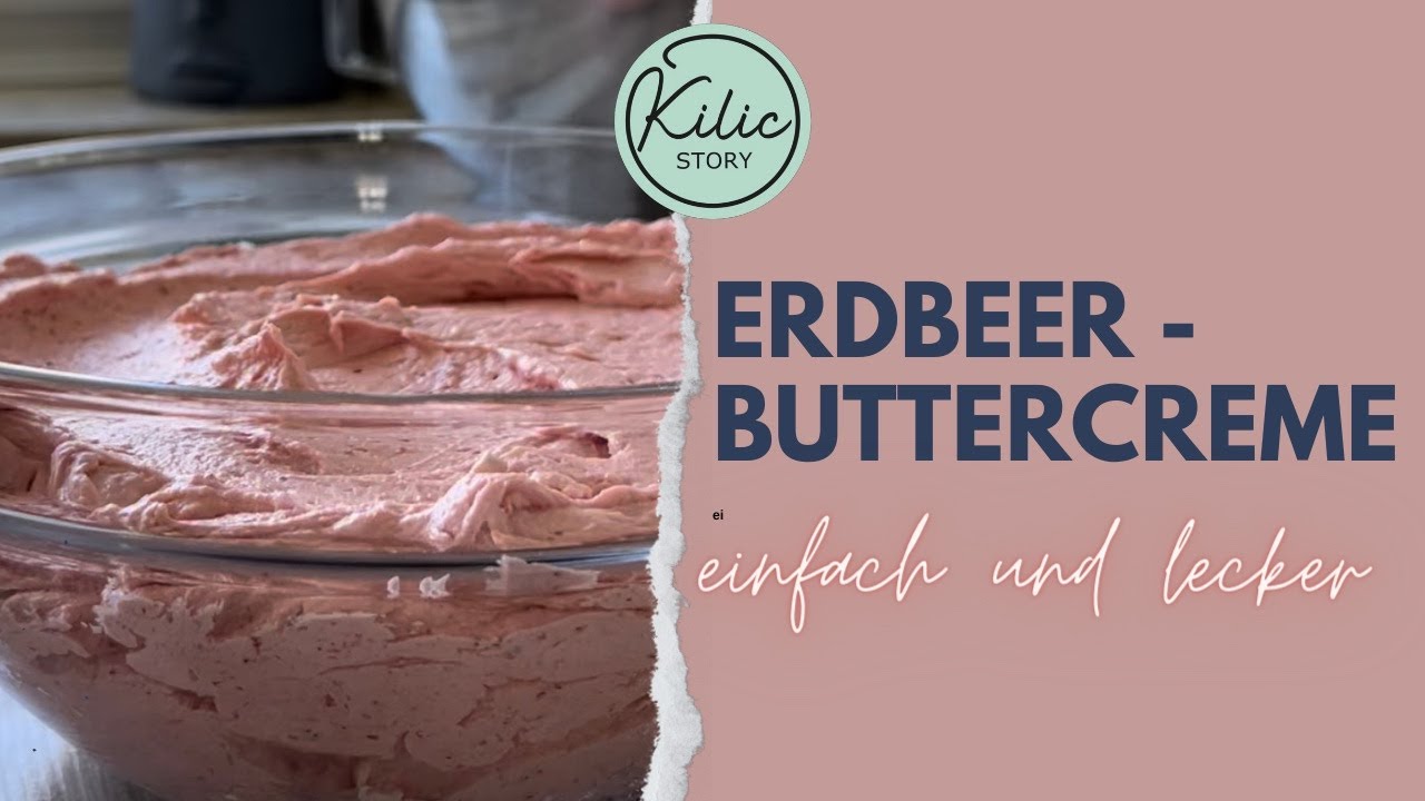 Erdbeere-Buttercreme / Deutsche Buttercreme / fondanttauglich und ...