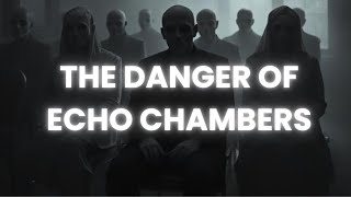 The Problem with Echo Chambers