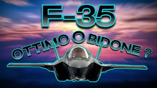 F-35: Un aereo ECCELLENTE o SCADENTE?