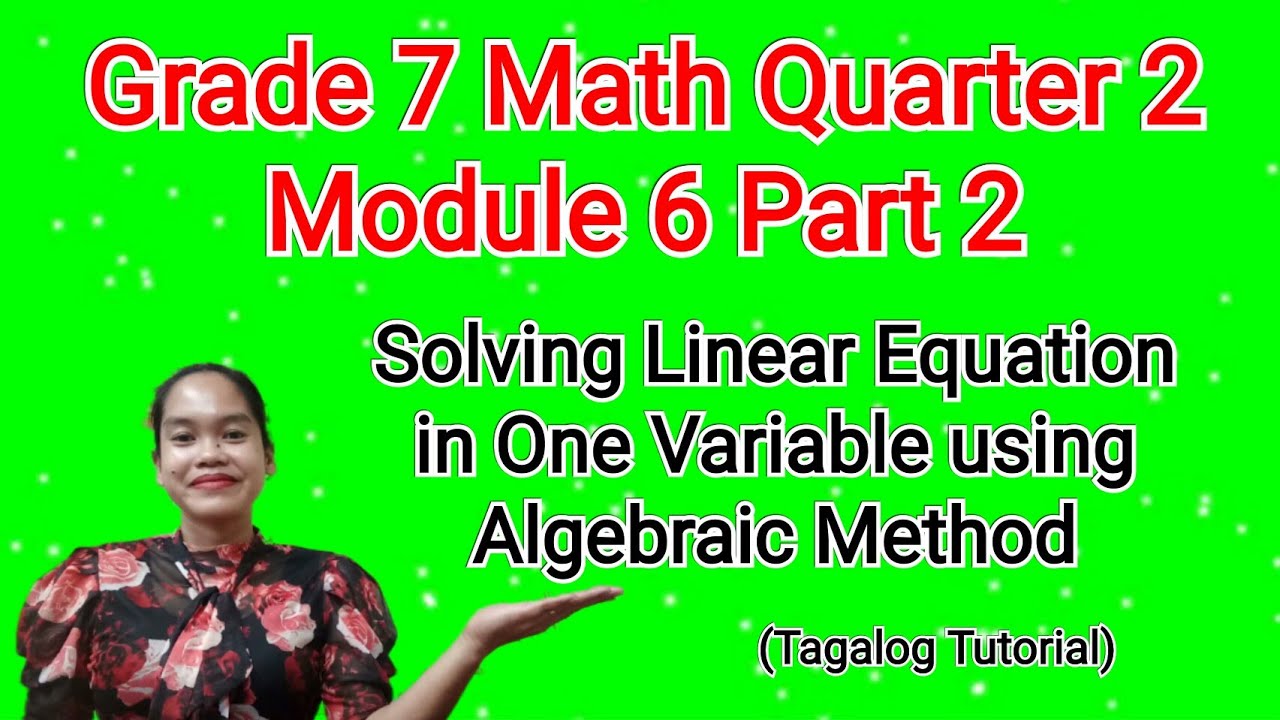 Grade 7 Math Quarter 2 Module 6: Solving Linear Equation in One ...