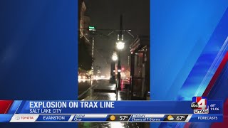 TRAX line explosion