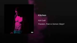 Kid Cudi - Kitchen