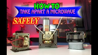 HOW TO TAKE APART A MICROWAVE SAFELY