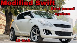 Modified Swift | Swift 18 Inch Alloy Wheels | Swift LED Backlight | HighEnd Sound | Modified Club