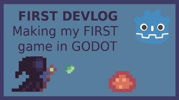 Making my FIRST game in GODOT - Devlog 1