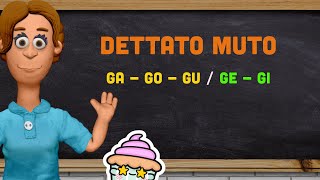 Dettato Muto | GA GE GI GO GU | Suoni Dolci e Suoni Duri della Lettera G