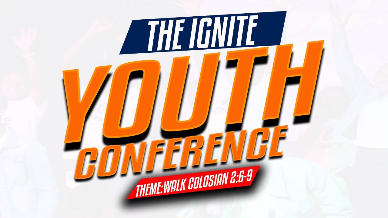 THE IGNITE YOUTH CONFERENCE AND NIGHT DAY 2 YouTube