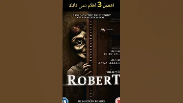 افضل 3 أفلام دمى قاتلة Movies Films Chucky Anabell Robert 