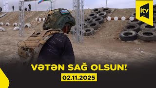 Vətən Sağ Olsun 02.11.2025
