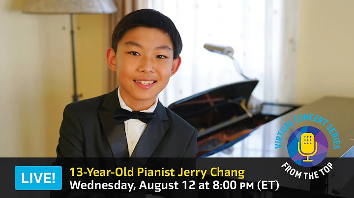 Virtual Concert: 13-year-old pianist Jerry Chang
