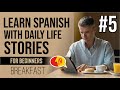 Conversations and stories to learn spanish 5  to have breakfast