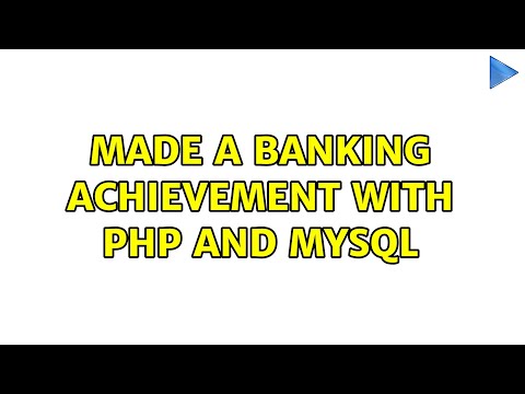 Made a banking achievement with PHP and Mysql (2 Solutions!!)