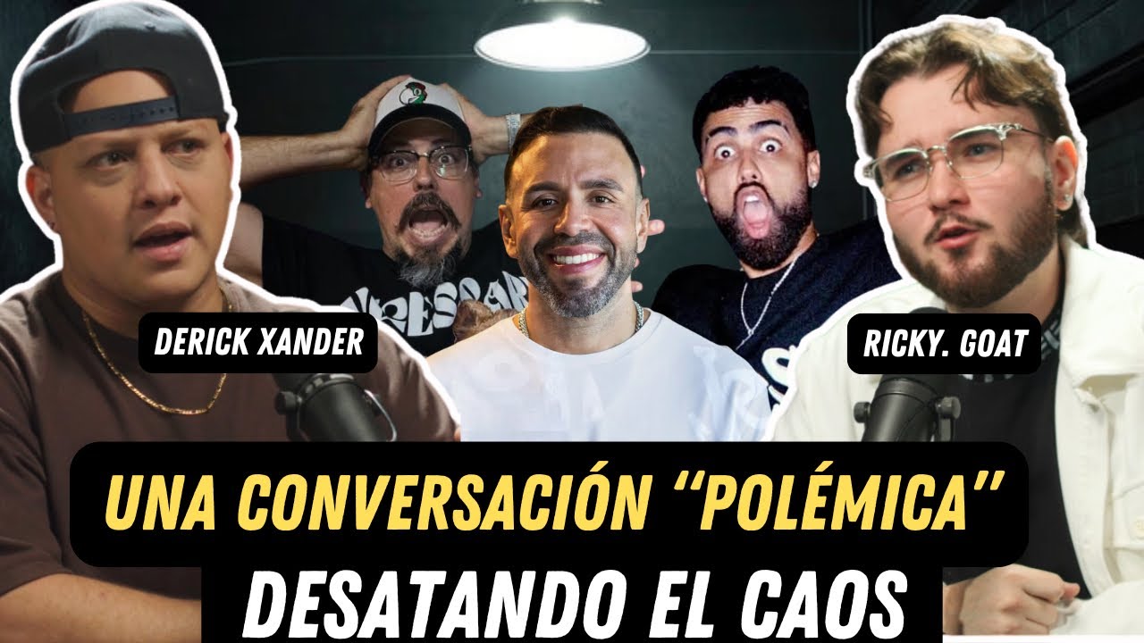 Los "POLÉMICOS" hablan la REAL | Tiramos al medio a JAY WHEELER | Derick Xander | Ricky Goat