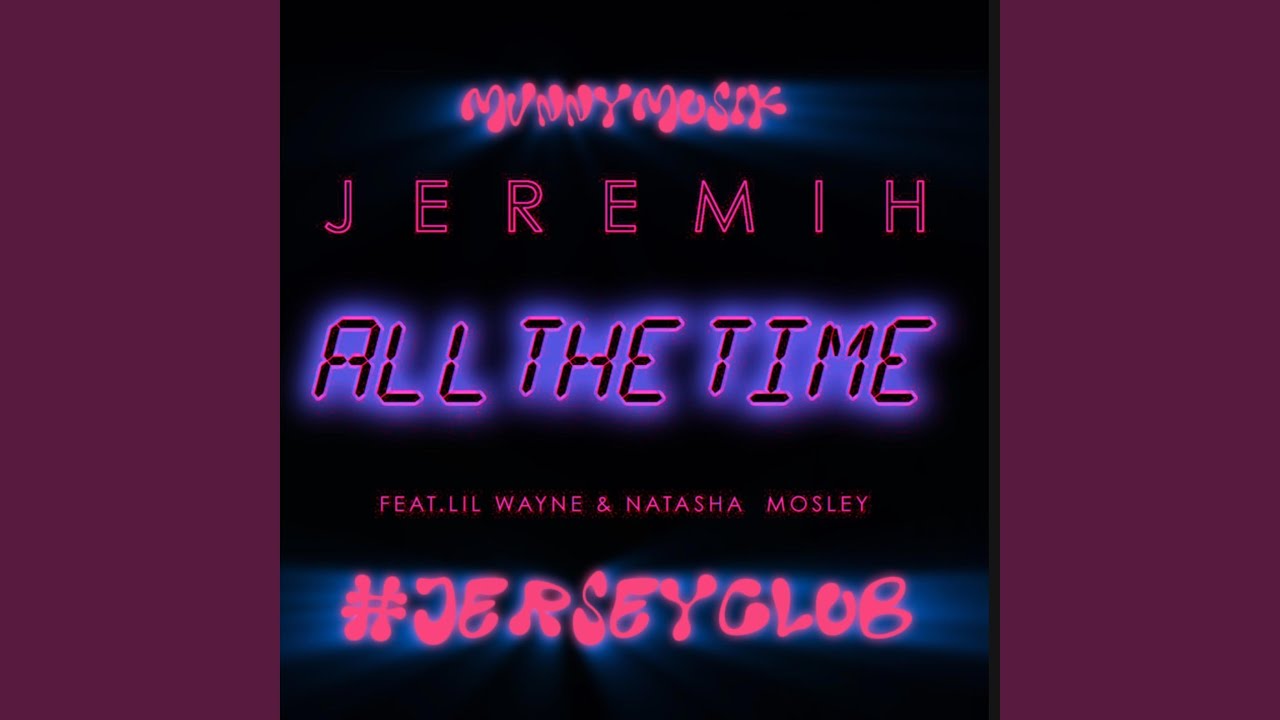 All The Time (jerseyclub)
