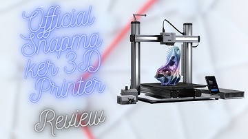 Official Snapmaker 3D Printer | 2024 Review