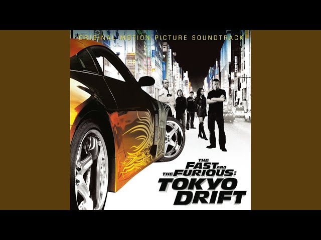 Tokyo Drift (Fast u0026 Furious) (From The Fast And The Furious: Tokyo Drift Soundtrack) class=