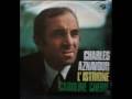 Charles Aznavour    -    Caroline Cherie